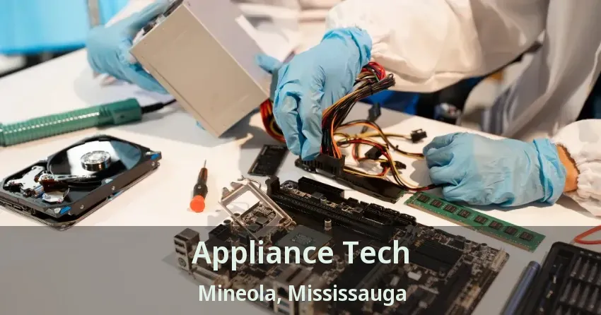 Appliance Tech Mineola, Mississauga - ON