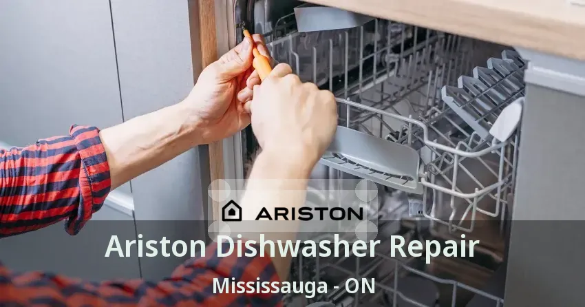 Ariston Dishwasher Repair Mississauga - ON