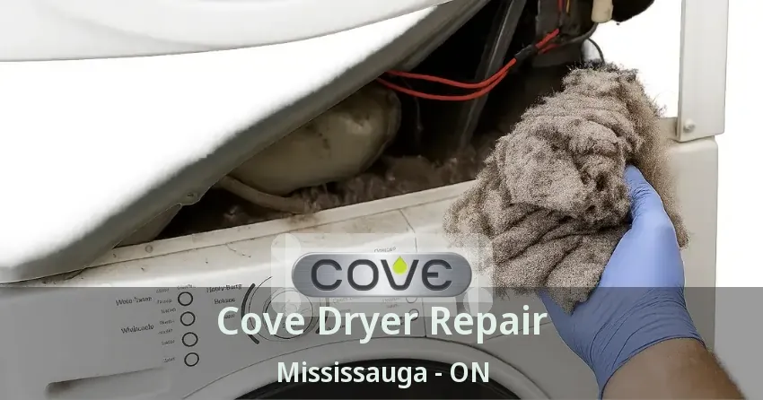 Cove Dryer Repair Mississauga - ON