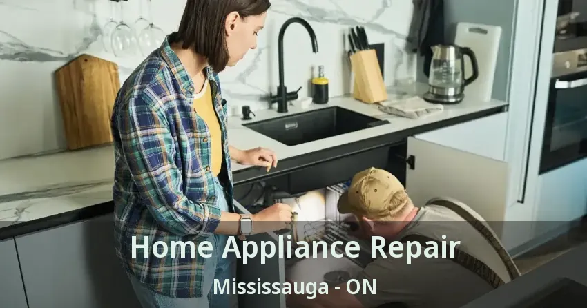 Home Appliance Repair Mississauga - ON