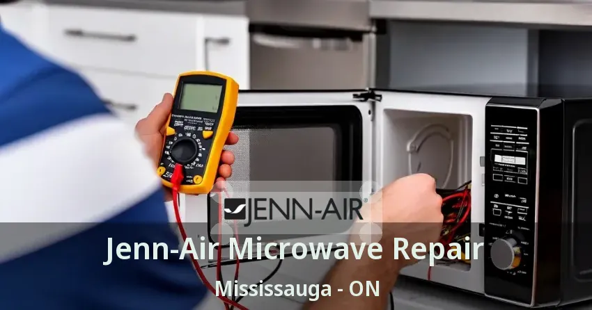 Jenn-Air Microwave Repair Mississauga - ON