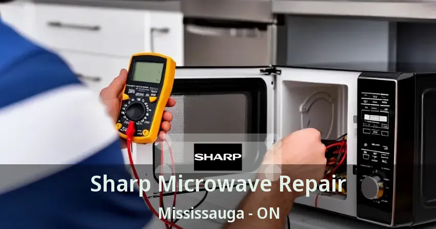 Sharp Microwave Repair Mississauga - ON
