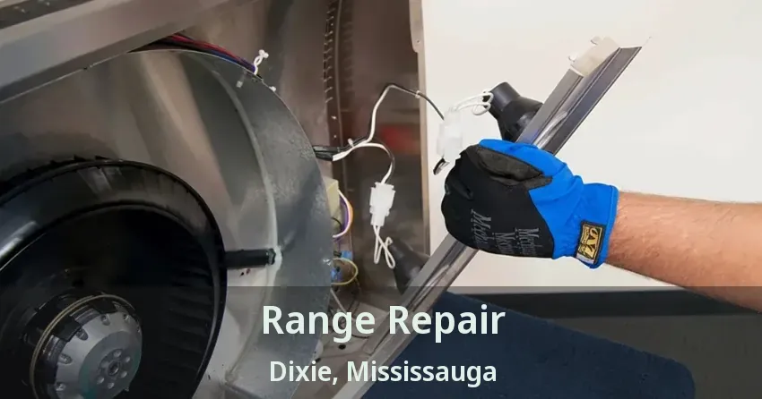 Range Repair Dixie, Mississauga - ON