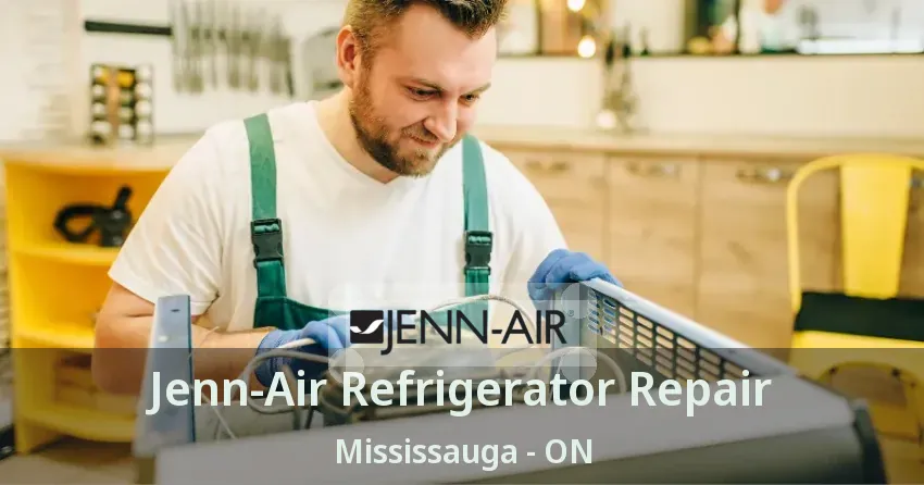 Jenn-Air Refrigerator Repair Mississauga - ON