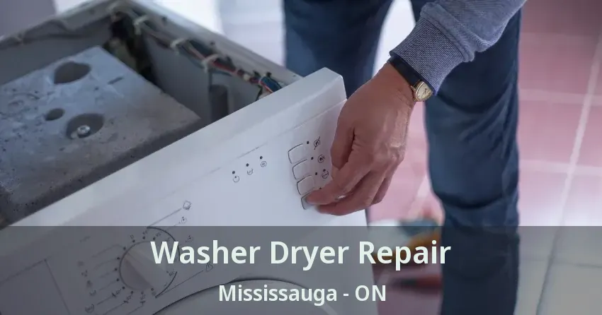 Washer Dryer Repair Mississauga - ON