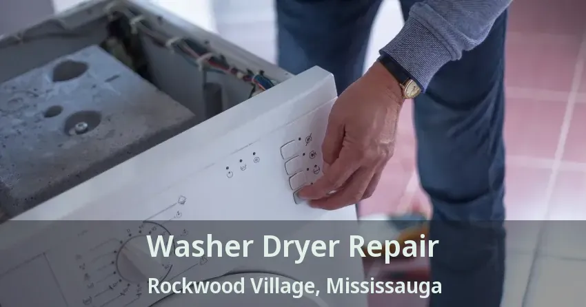 Washer Dryer Repair Rockwood Village, Mississauga - ON