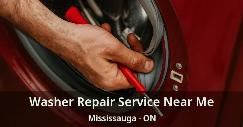 Washer Repair Service Near Me Mississauga - ON